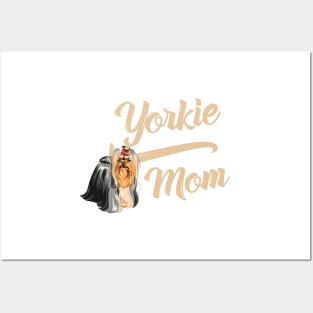 Yorkshire Terrier Mom! Especially for Yorkie Dog Lovers! Posters and Art